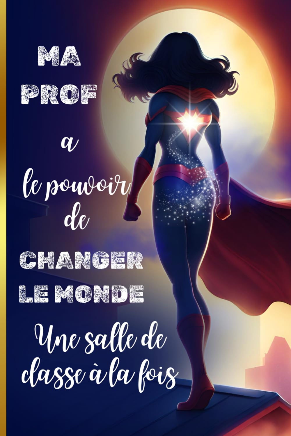 Cadeau Professeure: Cahier de notes ligné: Cadeau Pour Enseignante Primaire en Français, Maternelle | Cadeau de Fin d’Année pour offrir à la... de 107 pages format 6x9 (French Edition) baixar o livro de graça