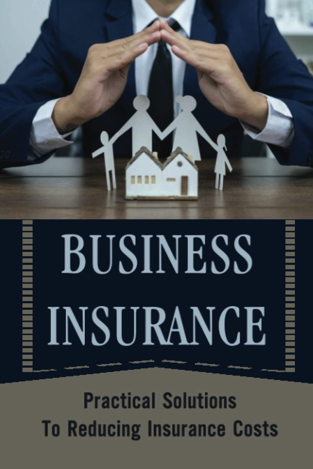 ler totalmente Business Insurance: Practical Solutions To Reducing Insurance Costs