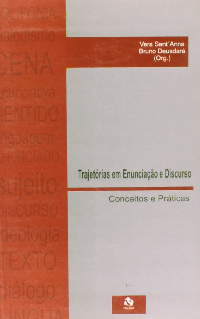 Trajetorias Em Enunciação E Discurso. Conceitos E Praticas baixar livro de graça