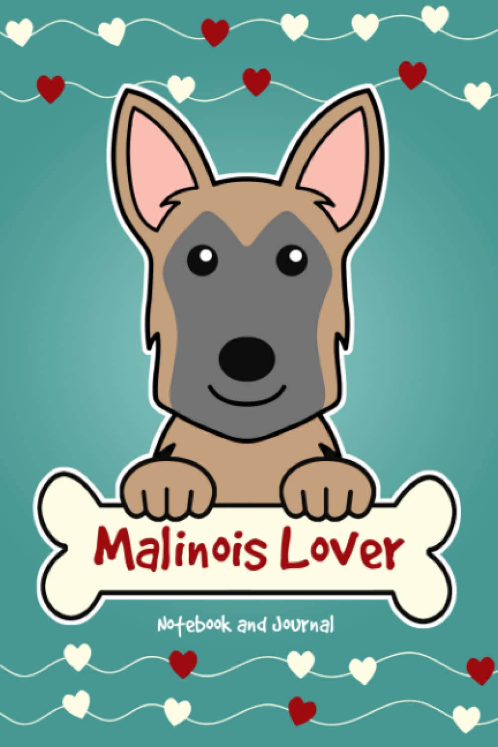 ler totalmente Malinois Lover Notebook and Journal: 120-Page Lined Notebook for Writing and Journaling (6 x 9) (Belgian Malinois Notebook)