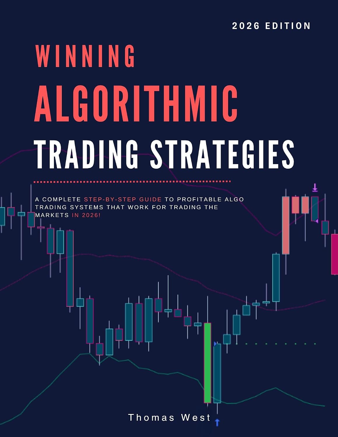 Winning Algorithmic Trading Strategies: A Complete Step-by-Step Guide to Profitable Algo Trading Systems that Work For Trading the Markets In 2026! (High... Systems for 2026 Book 1) (English Edition) baixar livro de graça