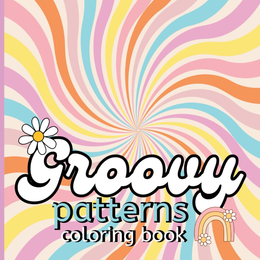 ler totalmente Groovy Patterns Coloring Book: Trippy, Easy and Bold Designs | Creative and Relaxing Stress Relief for Days | Adult, Teen & Kids | (Cute & Cozy Coloring)