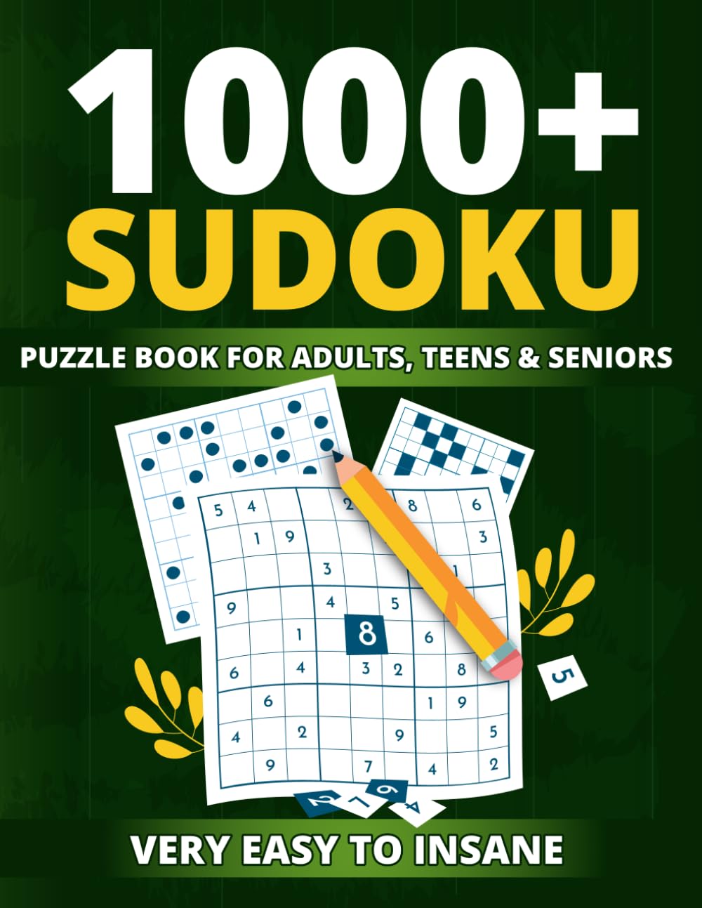 1000+ Sudoku Puzzles for Adults: From Very Easy to Insane 6 Levels for All Ages baixar o livro de graça