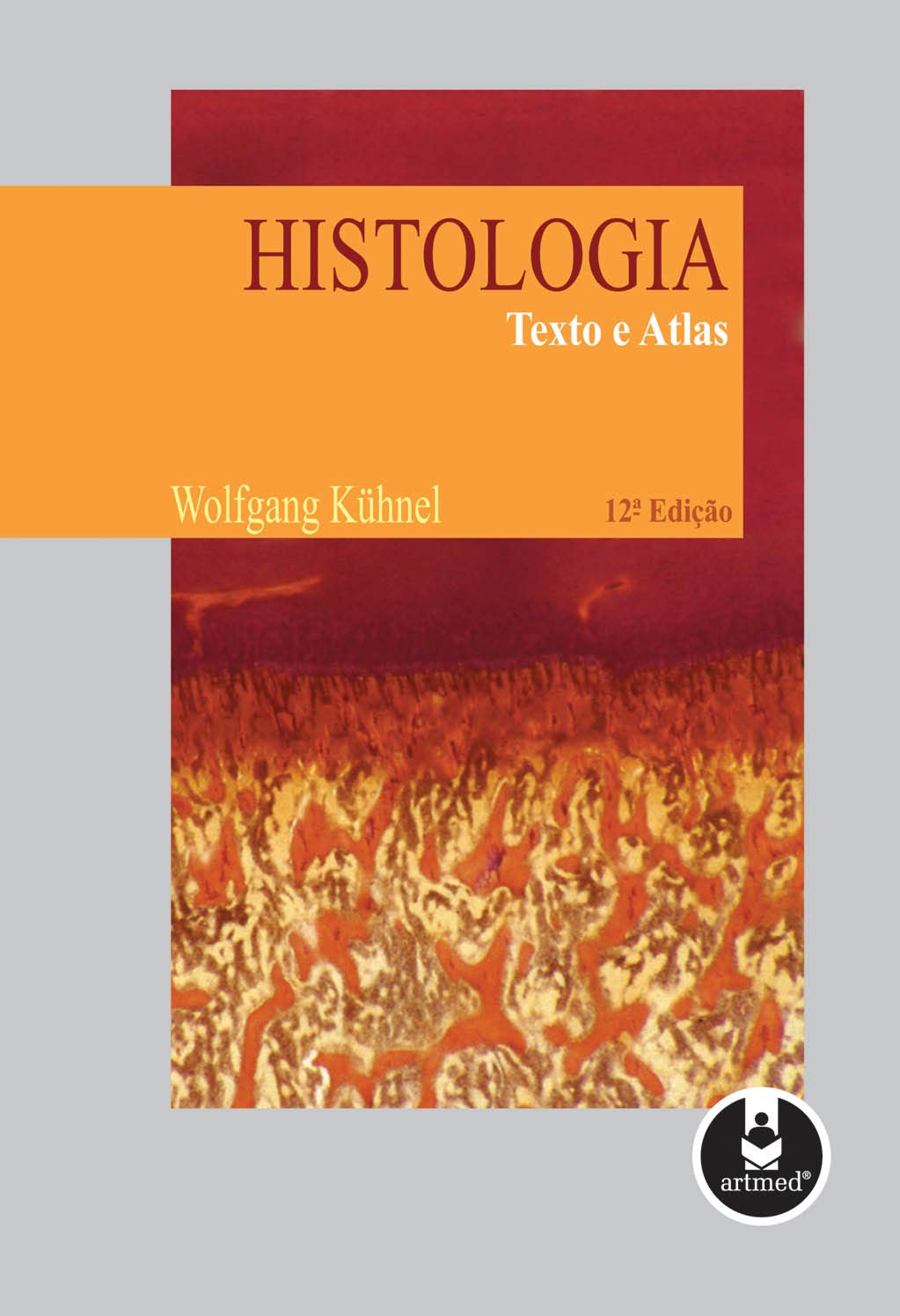 Histologia: Texto e Atlas baixar livro de graça