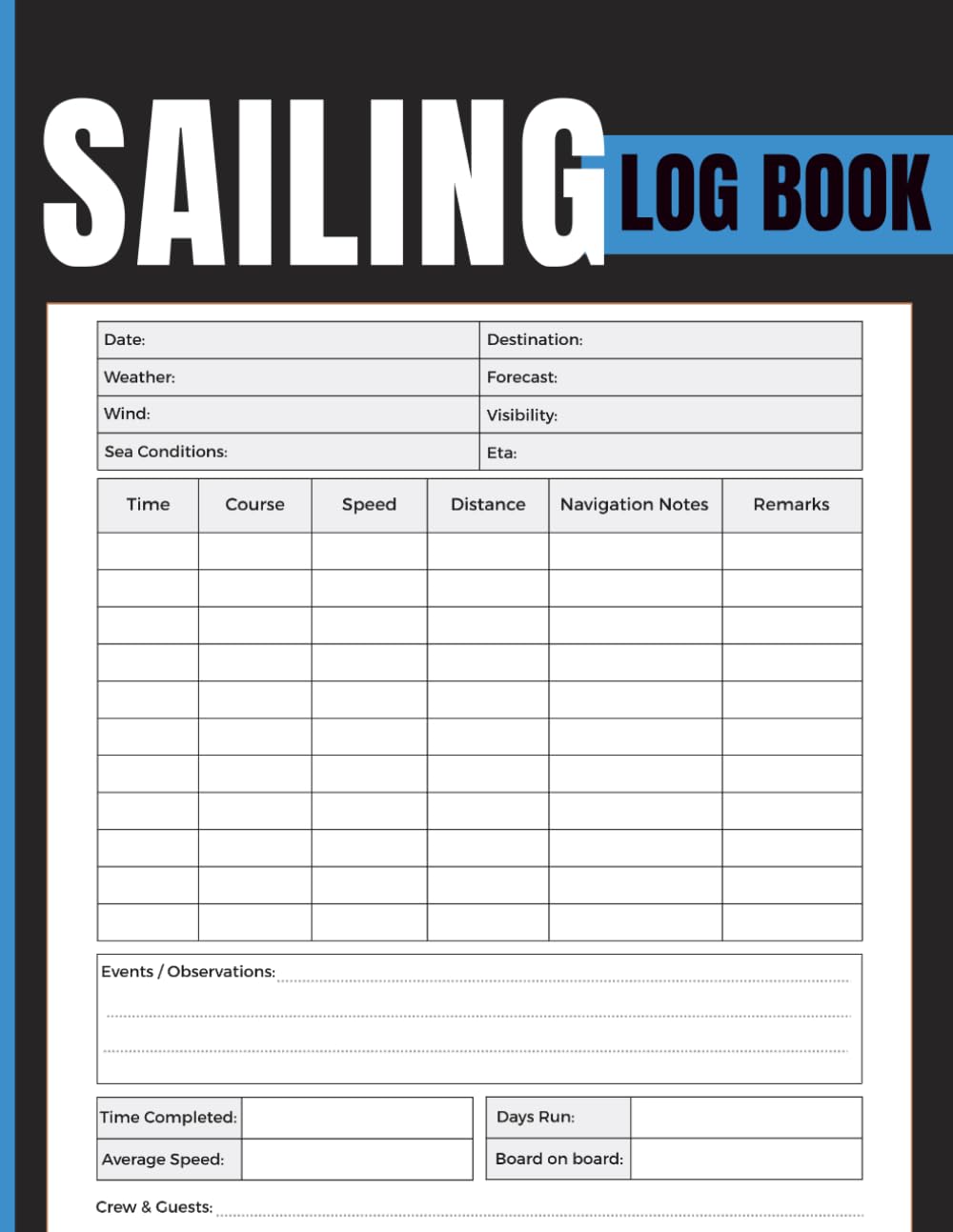Sailing Log Book: Trip Performance Log for Recording Routes, Course, Speed, Distance, Weather Conditions, Navigation Data, and Journey Notes baixar o livro de graça