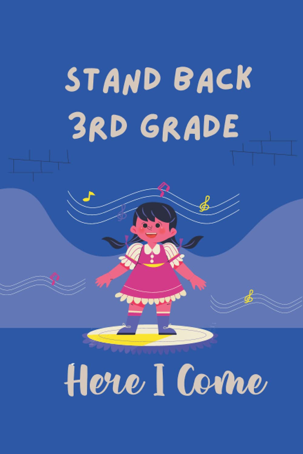 ler totalmente Stand Back 3rd Grade Here I Come: Back To School Gift Notebook for Girls & Kids