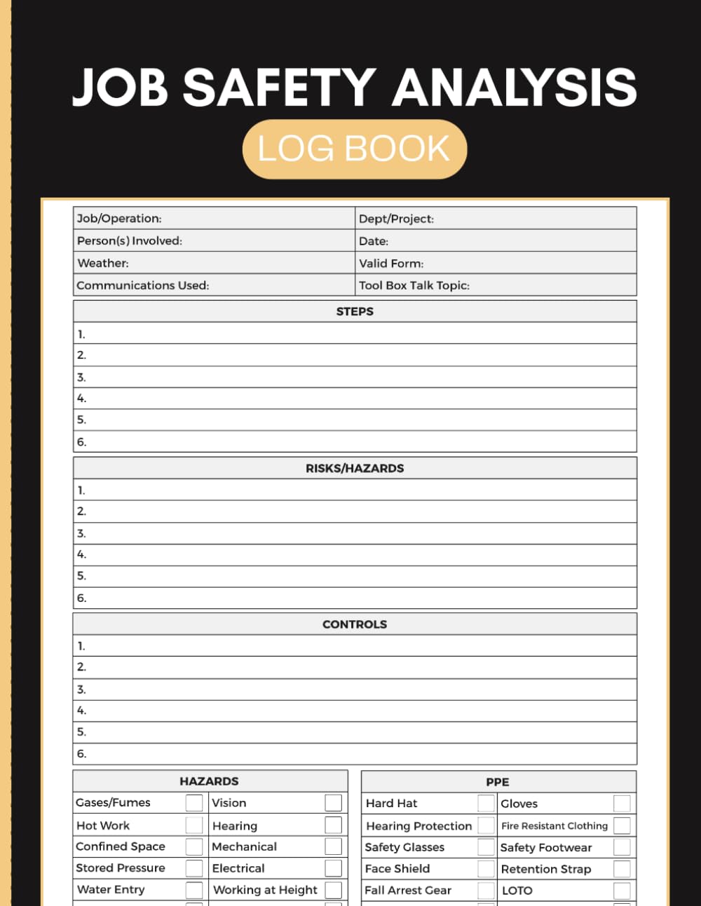 Job Safety Analysis Log Book: Work Task Hazard Assessment, Risk Controls and Protective Equipment Record for Safety Officers, Supervisors and Field Crews baixar o livro de graça