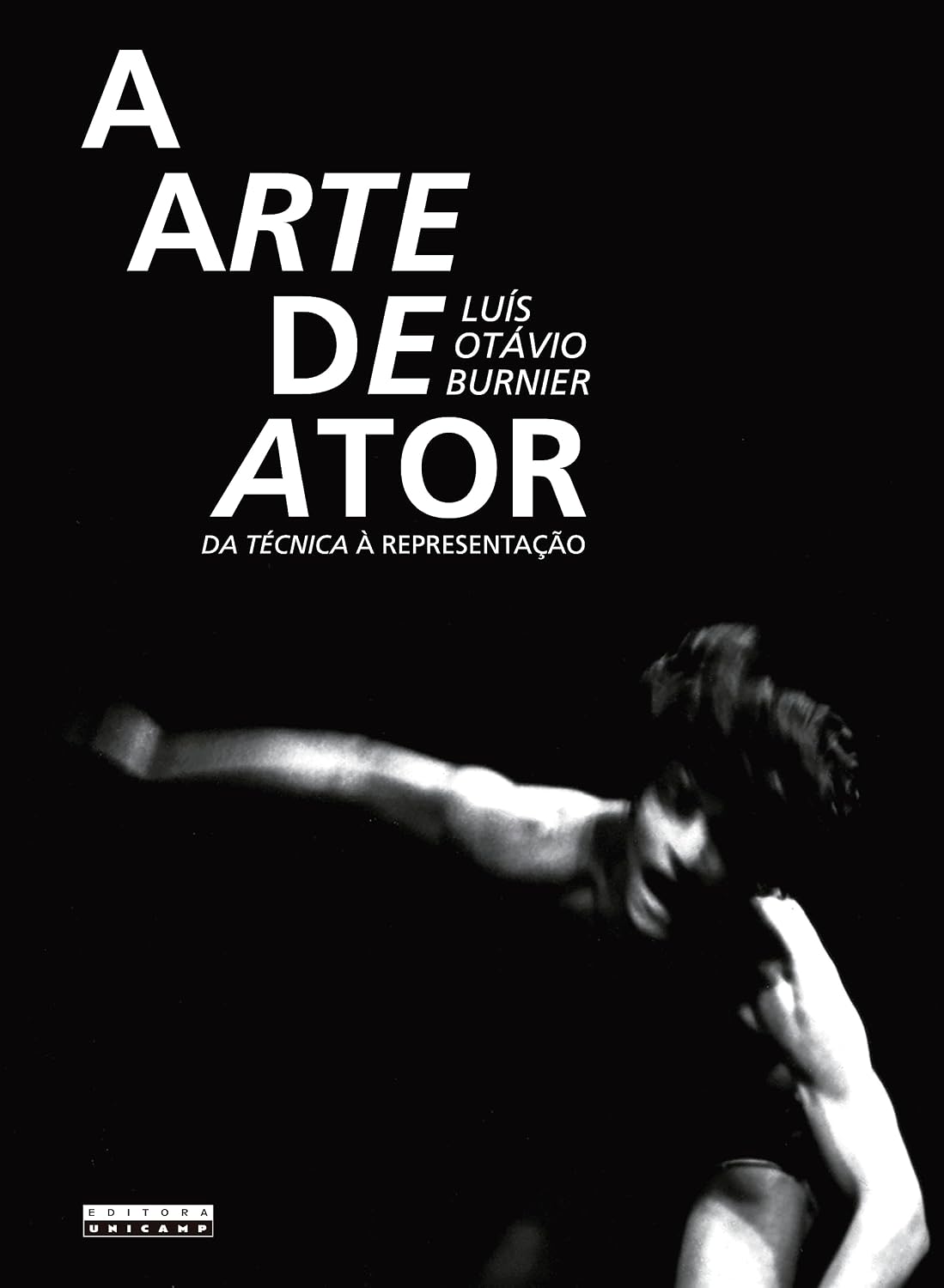 A arte de ator: Da técnica à representação