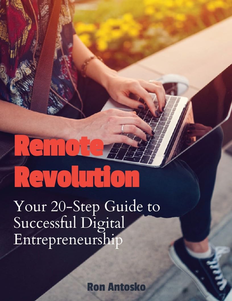 ler totalmente Remote Revolution: Your 20-Step Guide to Successful Digital Entrepreneurship (English Edition)
