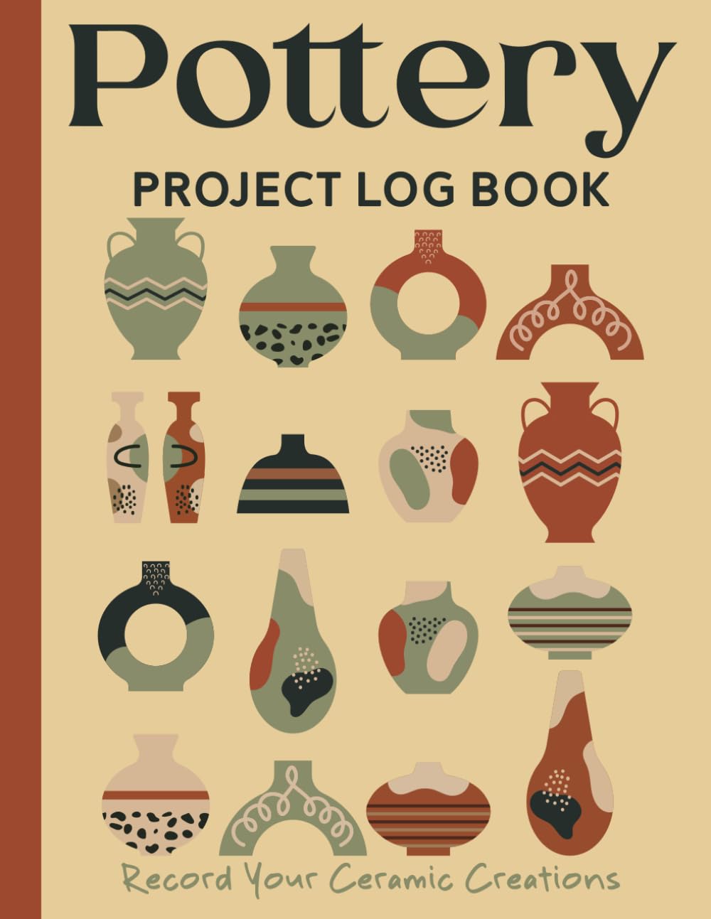 A Complete Pottery Project Log Book To Keep Record Of Project Name, Clay, Technique, Weight, Dimensions, Firing, Glazing, And More | Pottery Journal Notebook To Record Your Pottery & Ceramic Projects baixar livro de graça