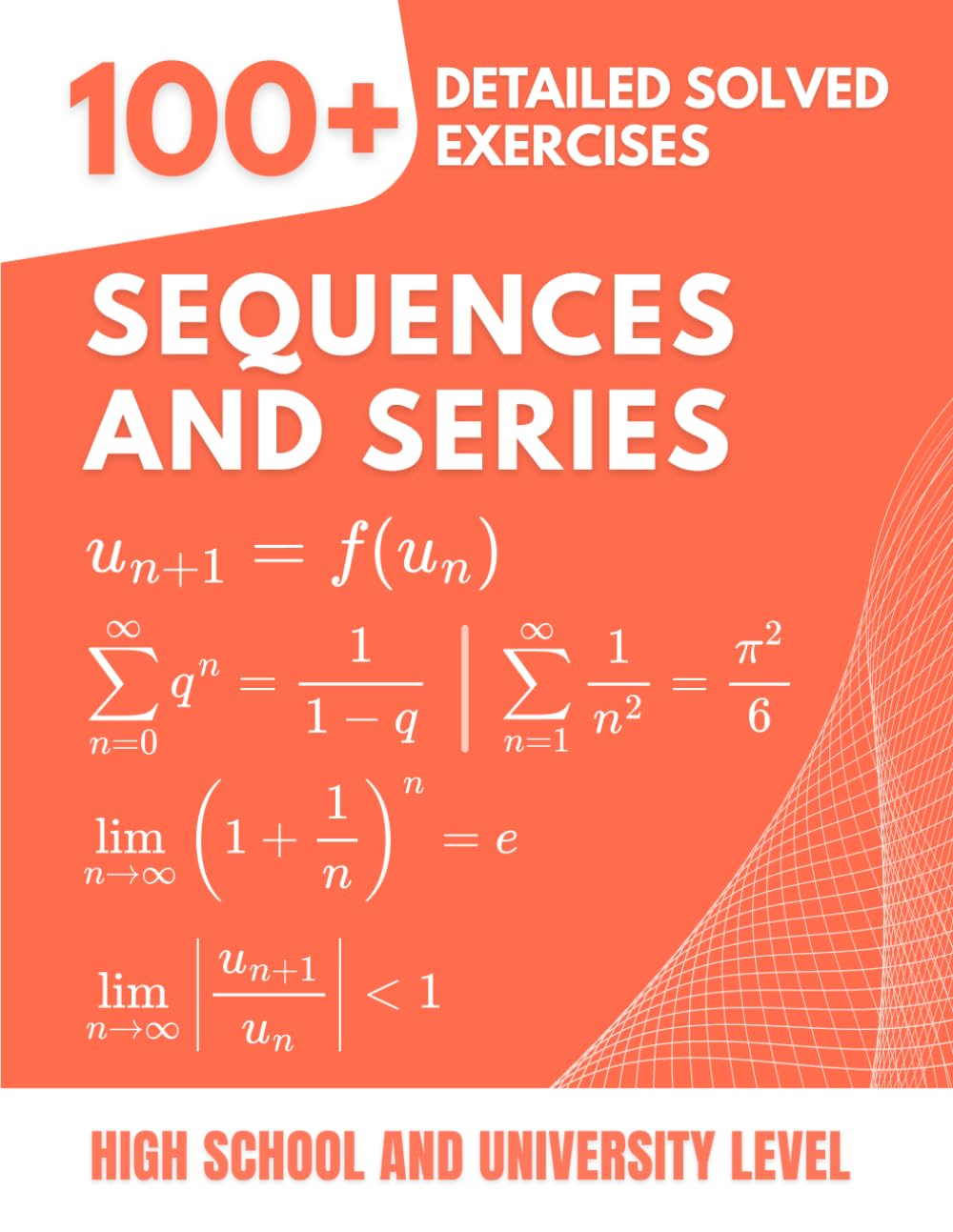 capítulo por capítulo baixar Sequences and Series: 100+ Detailed Solved Exercises to Master Convergence and Calculations | A Complete Workbook for High School and University Students