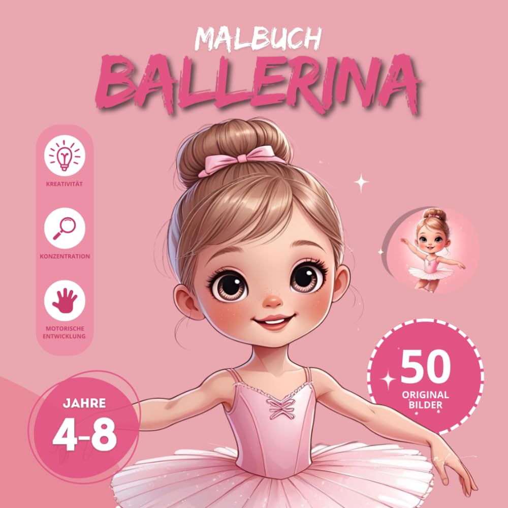 Ballerina Malbuch für Kinder ab 4-8 Jahren | Große und einfache Bilder für Kinder im Alter von 4, 5, 6, 7, 8 Jahren: 50 originelle, schöne Malvorlagen, bildschirmfreie Zeit [DE] (German Edition) baixar o livro de graça