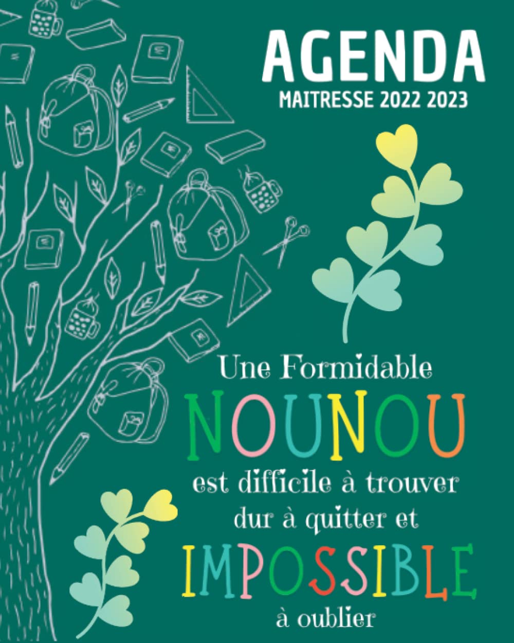 capítulo por capítulo baixar Cadeau Nounou Original: Agenda Nounou 2022 2023 | Planificateur Semainier 29 AOUT 2022-30 JUILLET 2023 | Original, Pratique, Utile (French Edition)