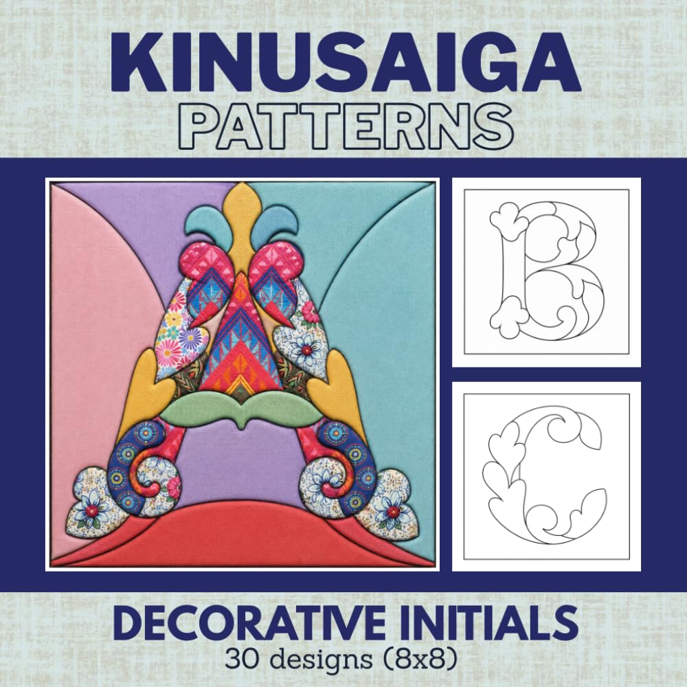 capítulo por capítulo baixar Kinusaiga Patterns of 30 Decorative Initials size 8 by 8 Japanese No Sew Fabric Art for Artists and Hobbyists