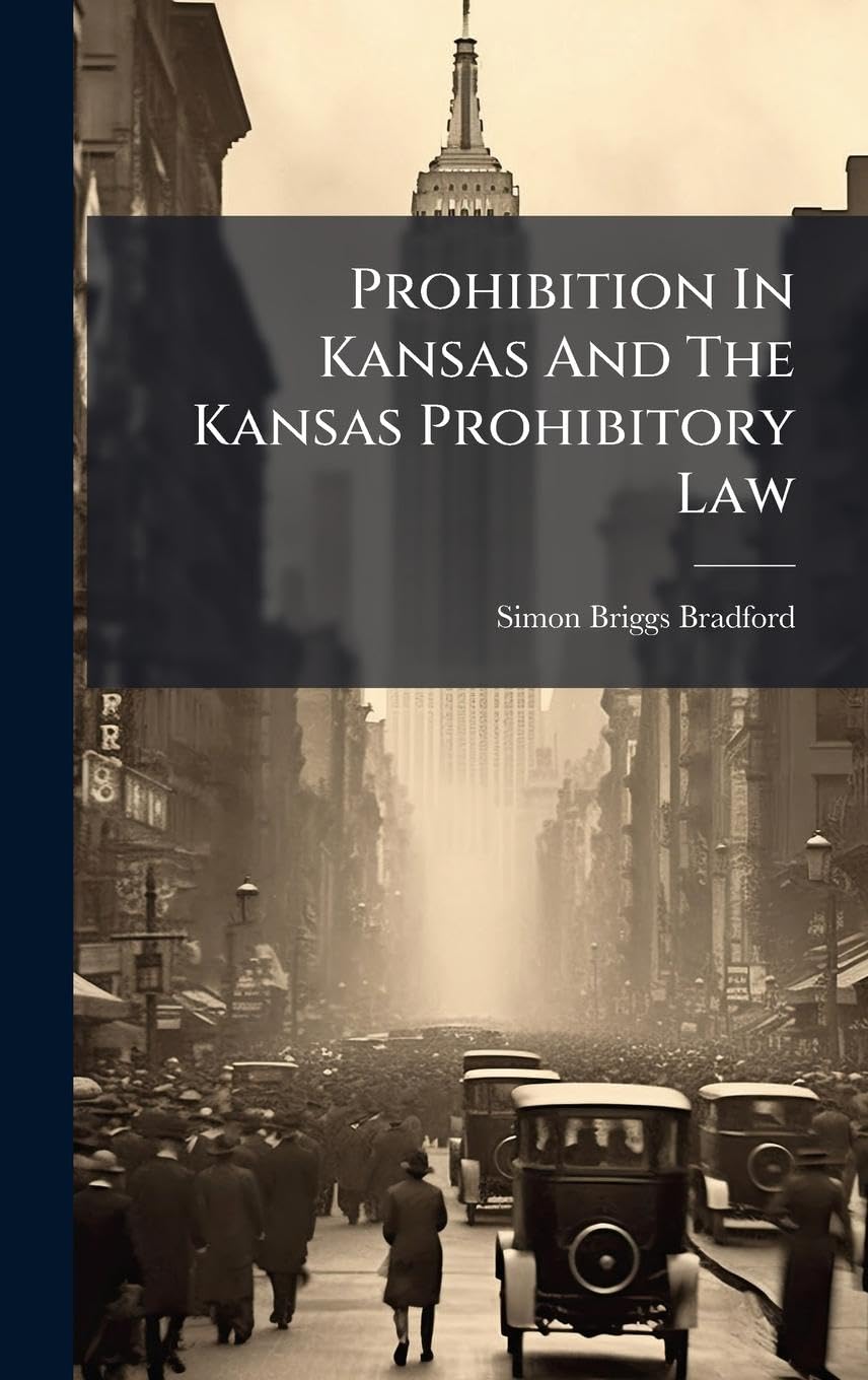 capítulo por capítulo baixar Prohibition In Kansas And The Kansas Prohibitory Law