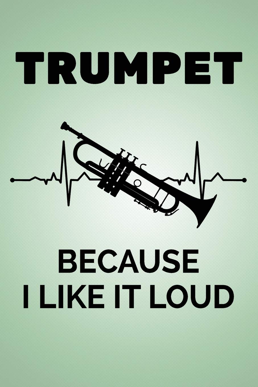 ler totalmente Trumpet Because I Like It Loud: Dot Grid Journal 6x9 - Marching Band Musical Notebook I Trumpet Player Jazz Gift for Musicians and Orchestra Fans