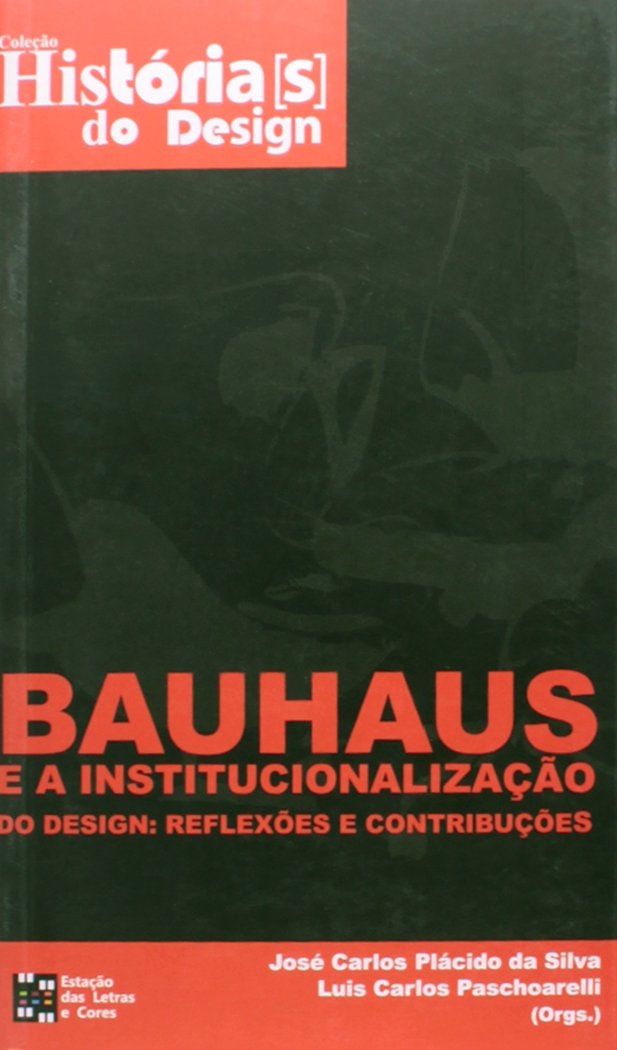 Bauhaus e a institucionalização do design: Reflexões e contribuições