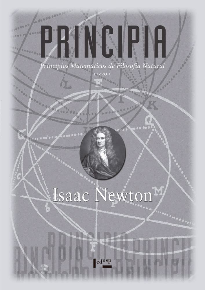 Principia, Livro I: Princípios Matemáticos de Filosofia Natural (Volume 1) baixar livro de graça