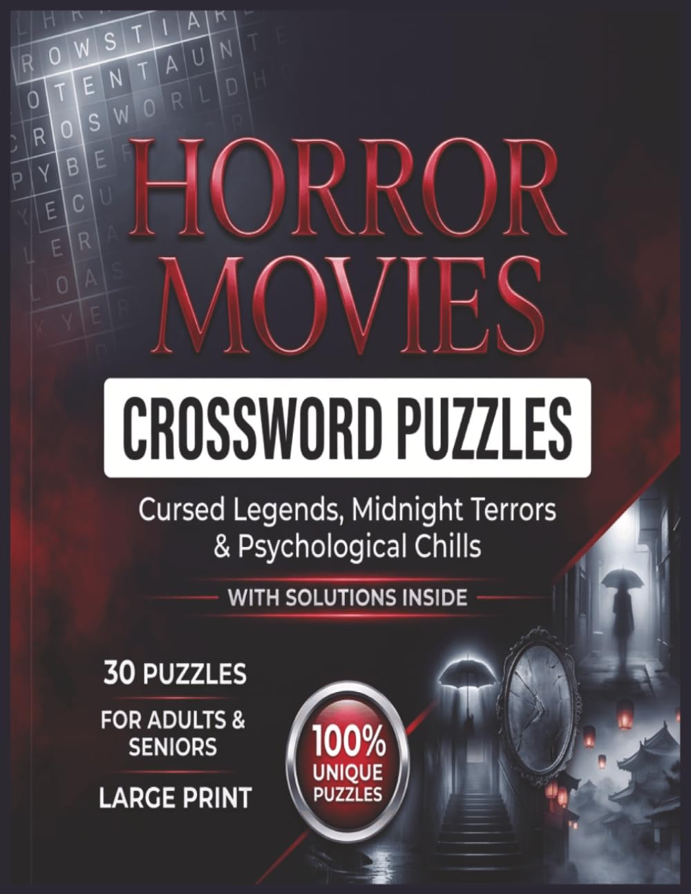 ler totalmente Horror Movies Crossword Puzzles: Large Print Puzzle Book for Adults and Seniors with 30 Unique Crosswords, Cursed Legends, Midnight Terrors, Psychological Chills, and Solutions Inside