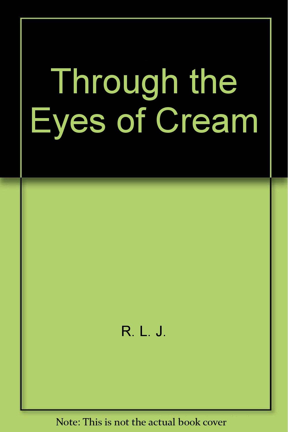 ler totalmente Through the Eyes of Cream