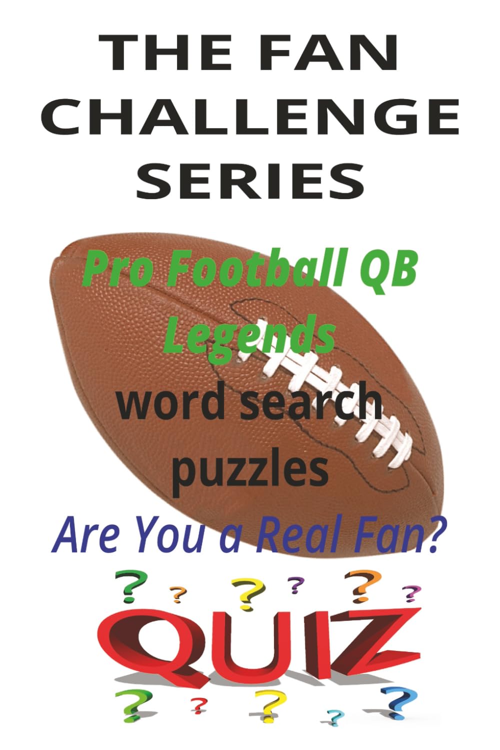 Pro Football QB Legends Word Search: The Fan Challenge Series: Test Your Knowledge of the Greatest Quarterbacks in Football History baixar livro de graça
