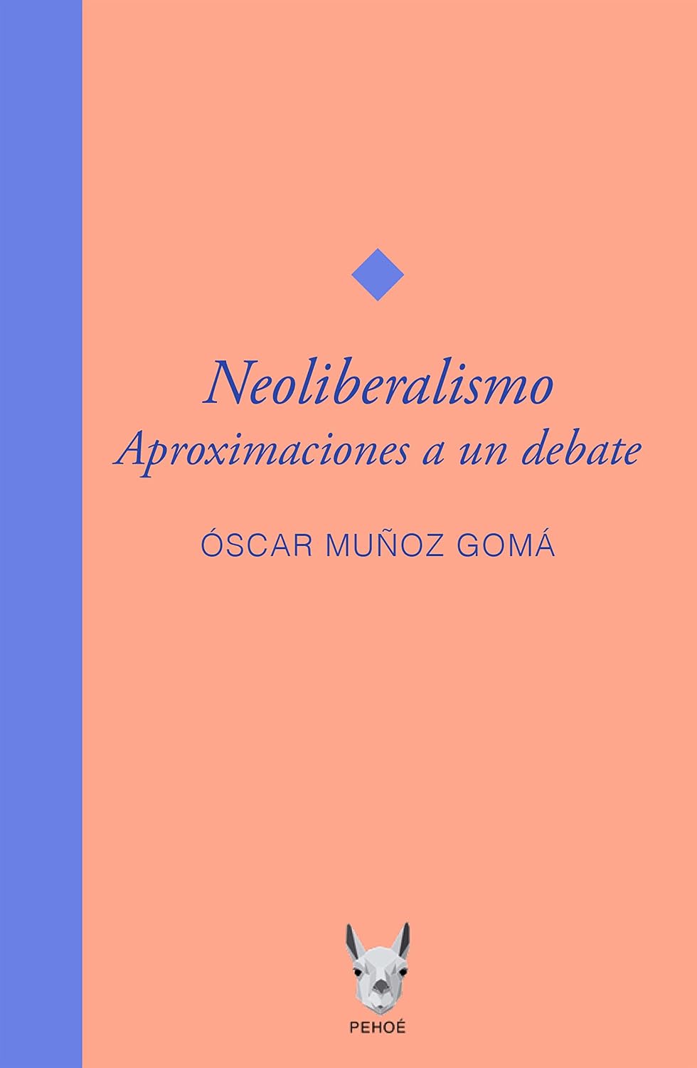 ler totalmente Neoliberalismo. Aproximaciones a un debate (Spanish Edition)