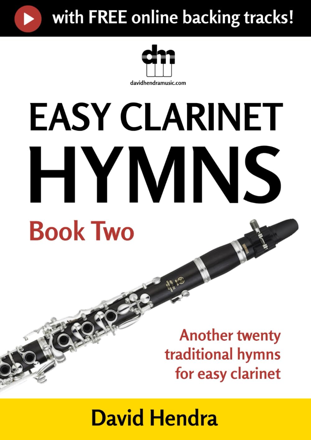 ler totalmente Easy Clarinet Hymns - Book Two: Another twenty traditional hymns for easy clarinet (Easy Clarinet series)