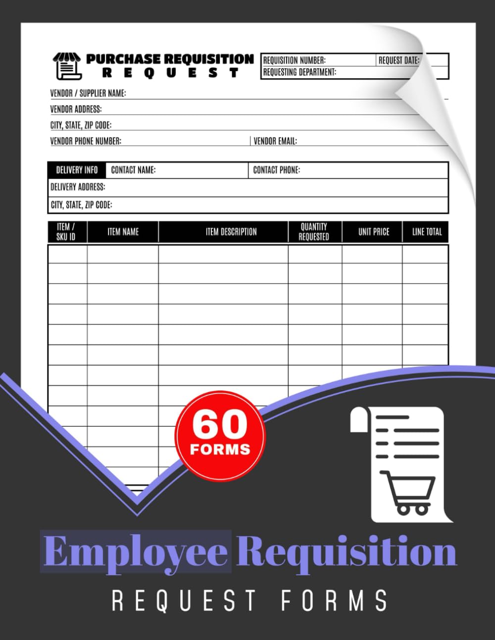 Employee Requisition Request Forms: Staff Internal Approval Logbook for Business Operations & Administration | 60 Forms, 120 Single-Sided Pages baixar o livro de graça