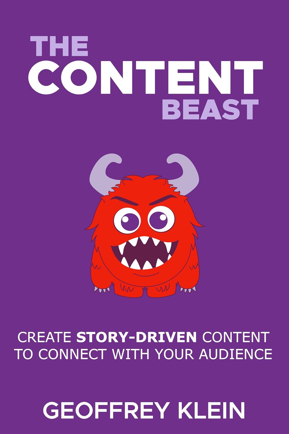 The Content Beast: Create Story-Driven Content To Connect With Your Audience (English Edition) baixar livro de graça