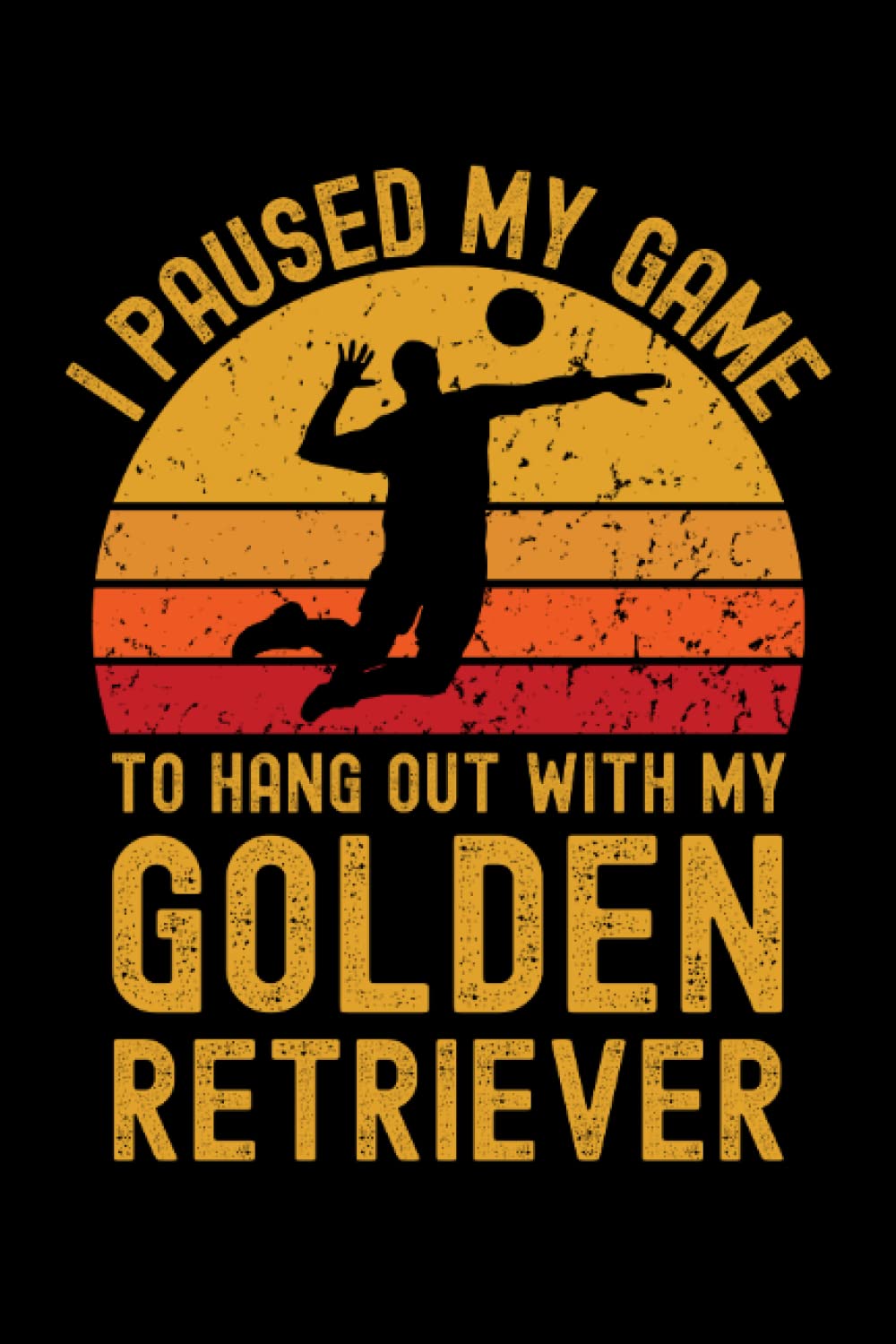 Volleyball and Golden Retriever: 6"x9", Notes, Notebook, Journal, Diary, 120 Pages lined, Paperback Cover baixar o livro de graça