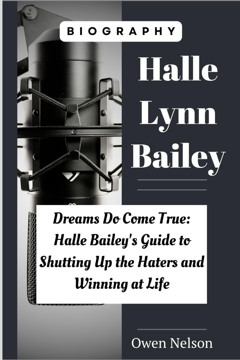 ler totalmente Halle Lynn Bailey’s Biography: Dreams Do Come True: Halle Bailey's Guide to Shutting Up the Haters and Winning at Life