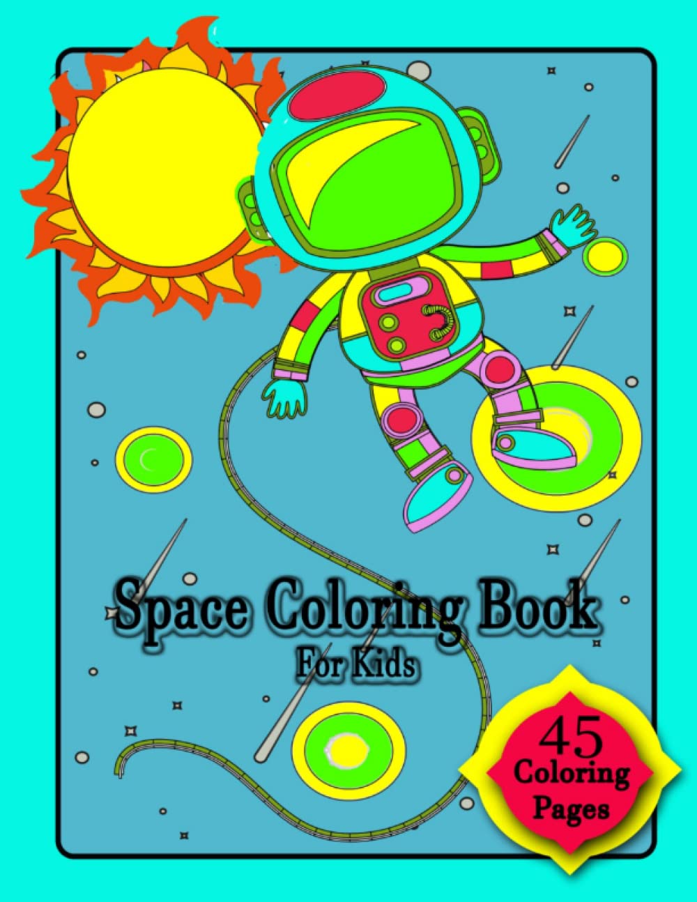 capítulo por capítulo baixar Space Coloring Book for Kids: Awesome coloring with Planets, Astronauts, Space Ships, Rockets and Outer Space. Great Birthday gift for children.