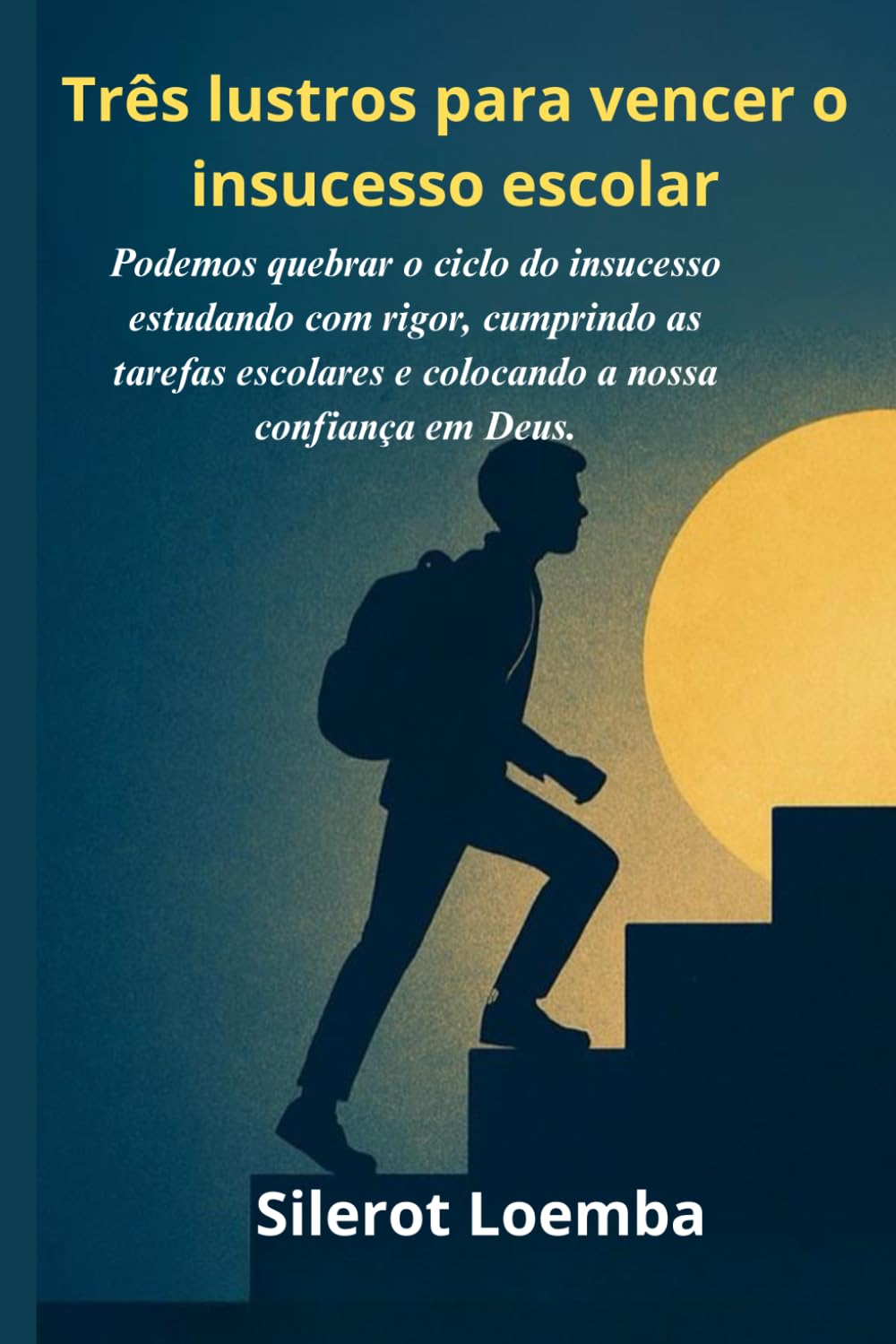 ler totalmente Três lustros para vencer o insucesso escolar: Podemos quebrar o ciclo do insucesso estudando com rigor, cumprindo as tarefas escolares e colocando a nossa confiança em Deus. (Portuguese Edition)