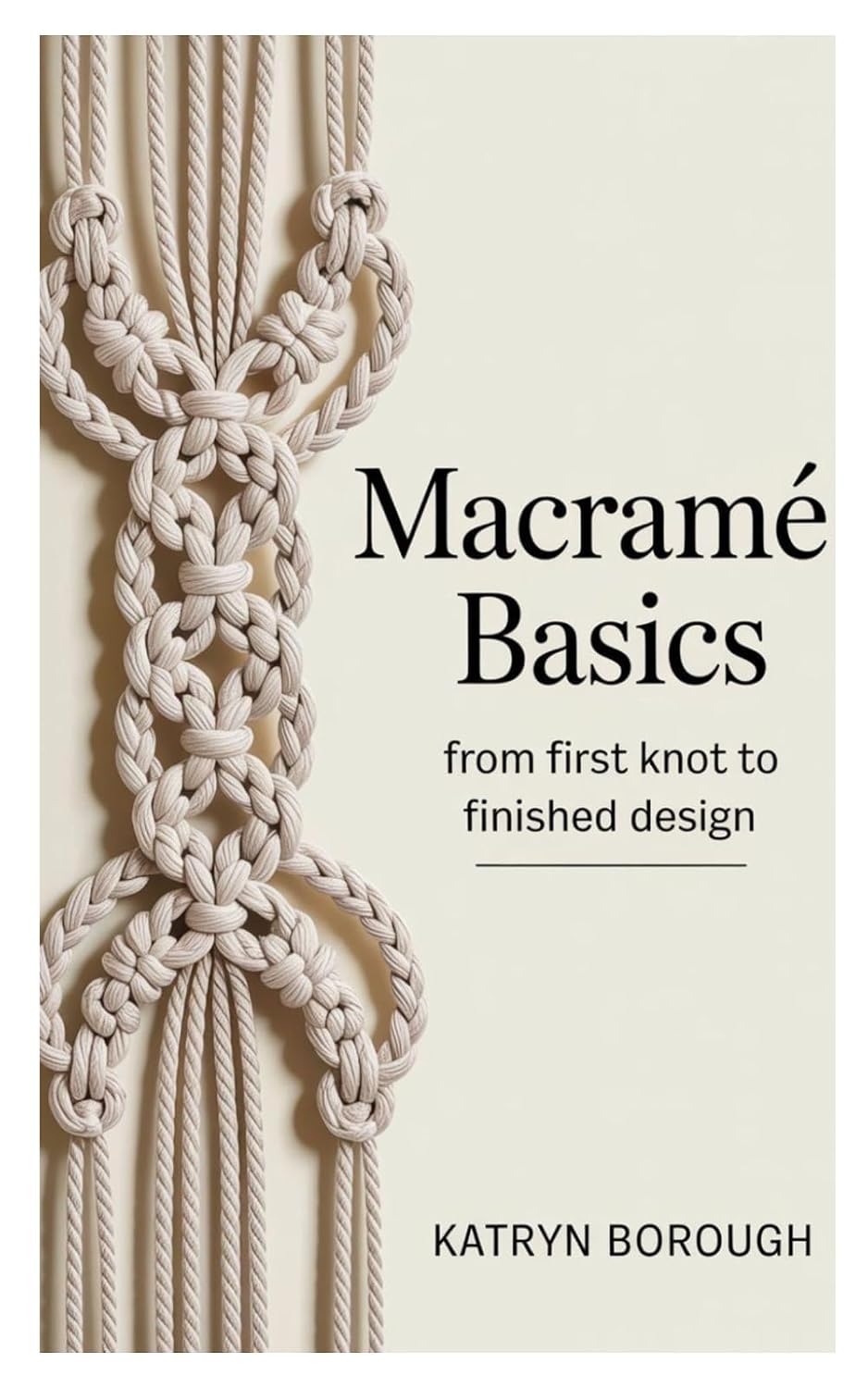 capítulo por capítulo baixar Macramé Basics: From First Knot to Finished Design
