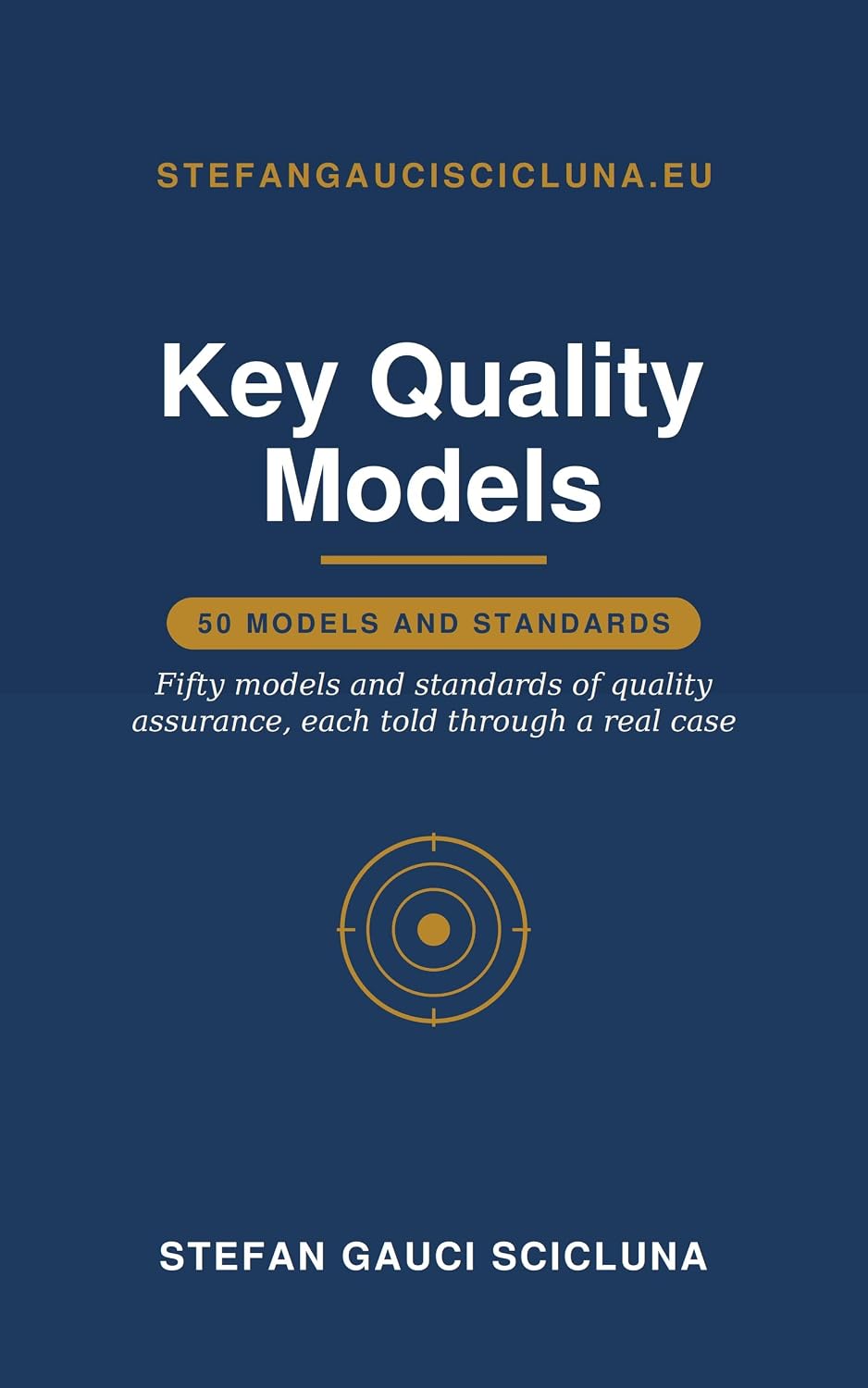 Key Quality Models: Fifty models and standards of quality assurance, each told through a real case (English Edition) baixar livro de graça