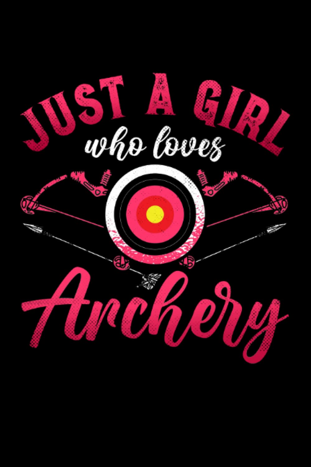 capítulo por capítulo baixar Just a girl who loves archery: Dot Grid Jounal ToDo Exercise Book or Diary 6" x 9" (15.24 x 22.86 cm) 120 pages