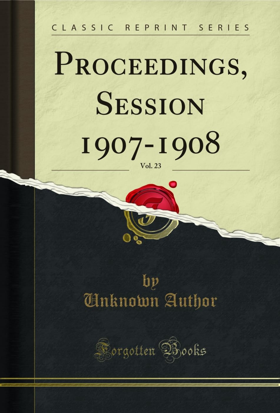 ler totalmente Proceedings, Session 1907-1908, Vol. 23 (Classic Reprint) (English Edition)