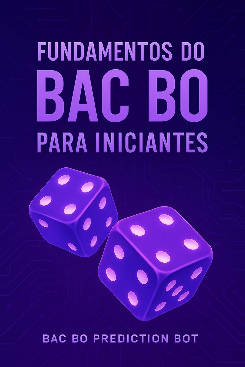 Bac Bo Prediction: Análise preditiva e estratégia para Bac Bo (Bac Bo Predicts Livro 1) baixar o livro de graça