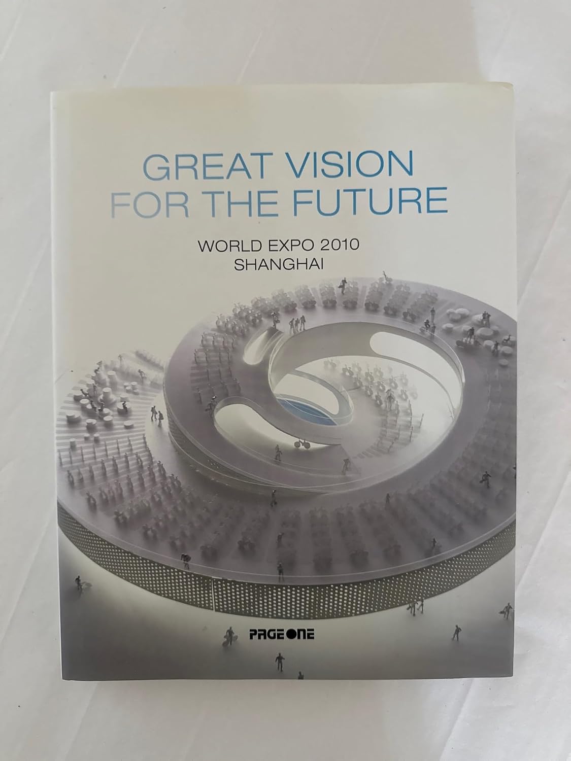 Great Vision for the Future: World Expo 2010 Shanghai baixar livro de graça