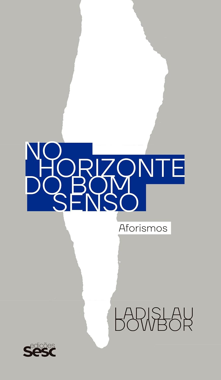No horizonte do bom senso: Aforismos baixar livro de graça