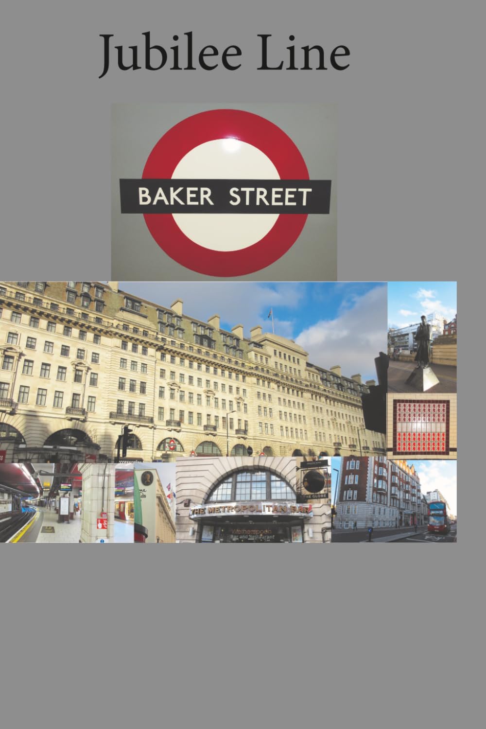 London Underground Stations Notebook,Jubilee Line: Baker Street, Lines
