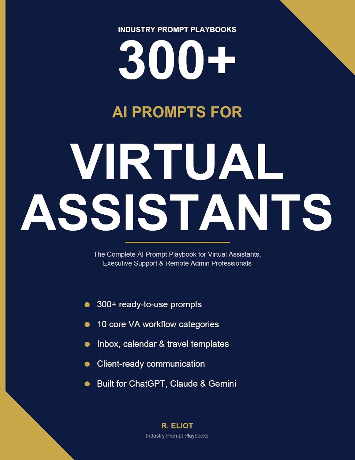300+ AI Prompts for Virtual Assistants: Practical AI Prompt Playbook for Virtual Assistants, Executive Support & Remote Admin Professionals (English Edition) baixar livro de graça