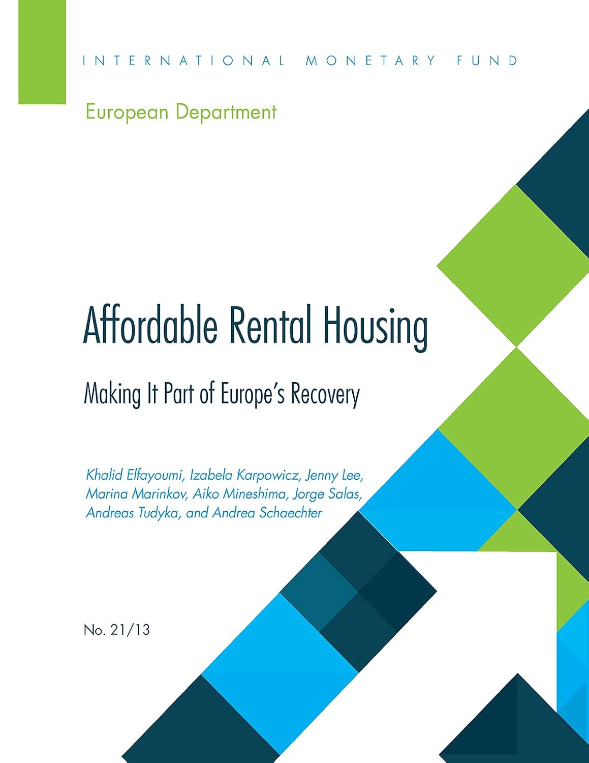 Affordable Rental Housing: Making It Part of Europe’s Recovery (Departmental Papers) (English Edition) baixar o livro de graça