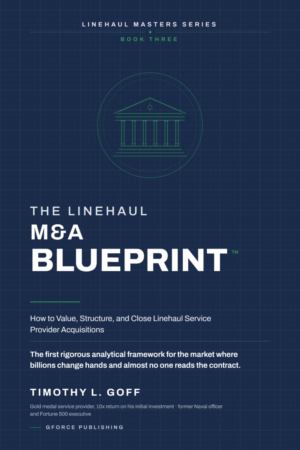 ler totalmente The Linehaul M&A Blueprint™: How to Value, Structure, and Close Linehaul Service Provider Acquisitions (The Linehaul Masters Series)