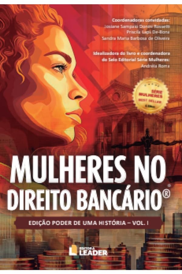 Mulheres no Direito Bancário, volume I - Edição poder de uma História baixar o livro de graça