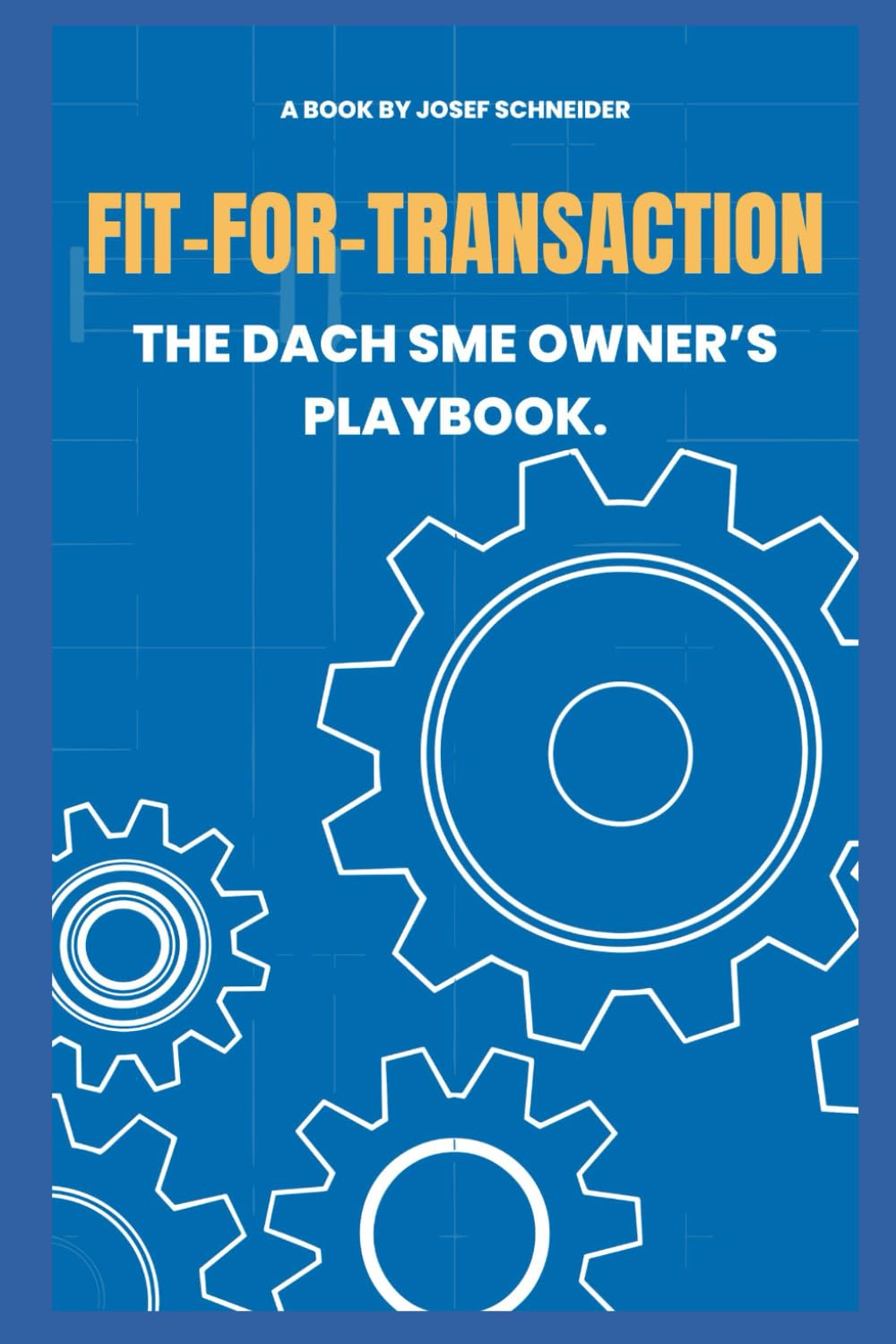 capítulo por capítulo baixar FIT-FOR-TRANSACTION: THE DACH SME OWNER'S PLAYBOOK