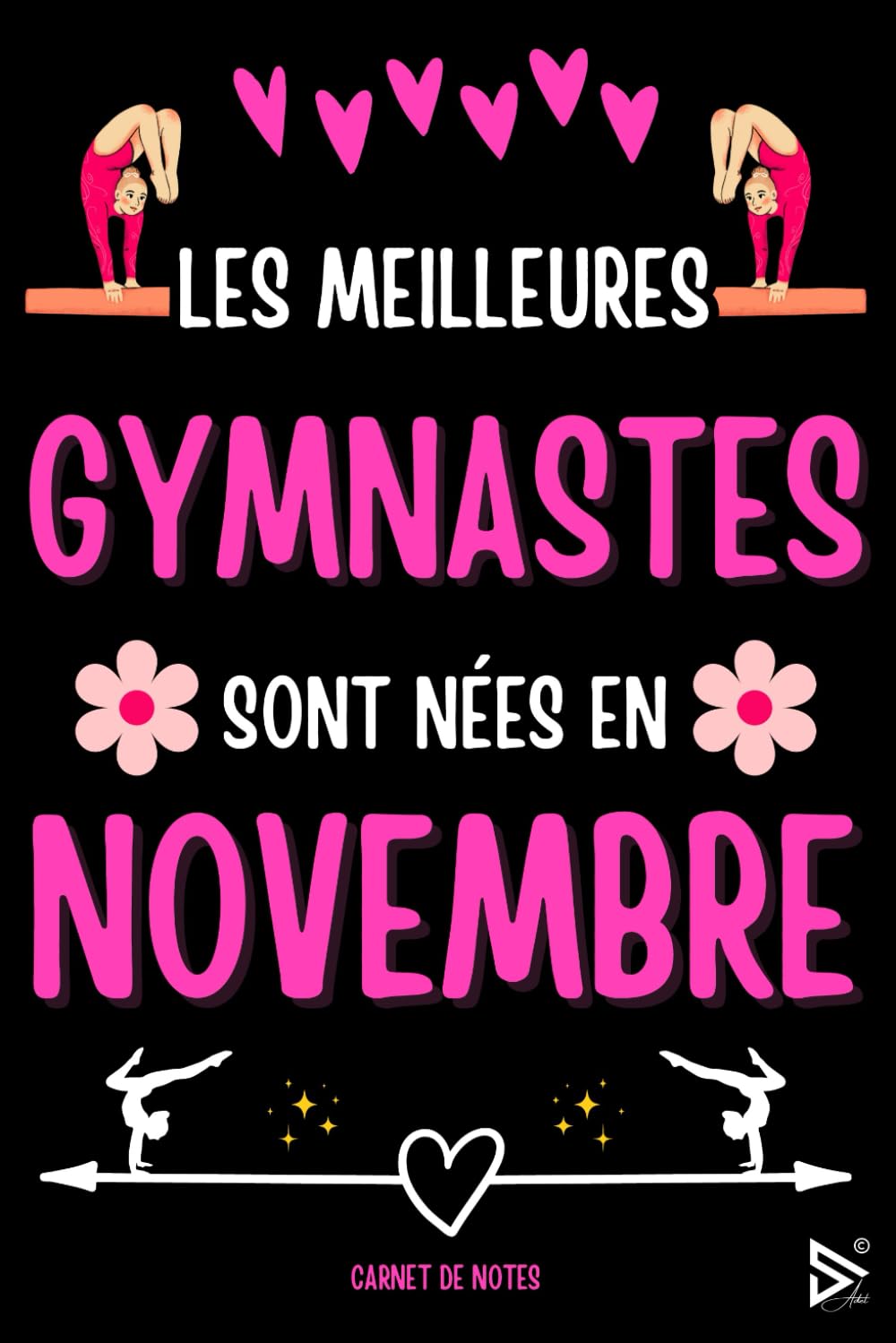 ler totalmente Les Meilleures Gymnastes Sont Nées en Novembre: Carnet de Note Gymnastique Fille Femme Anniversaire | Cadeau Rigolo Pour Passionnées, Collègue, Amie,... Saint Valentin, Fête des mères, Fin d'année