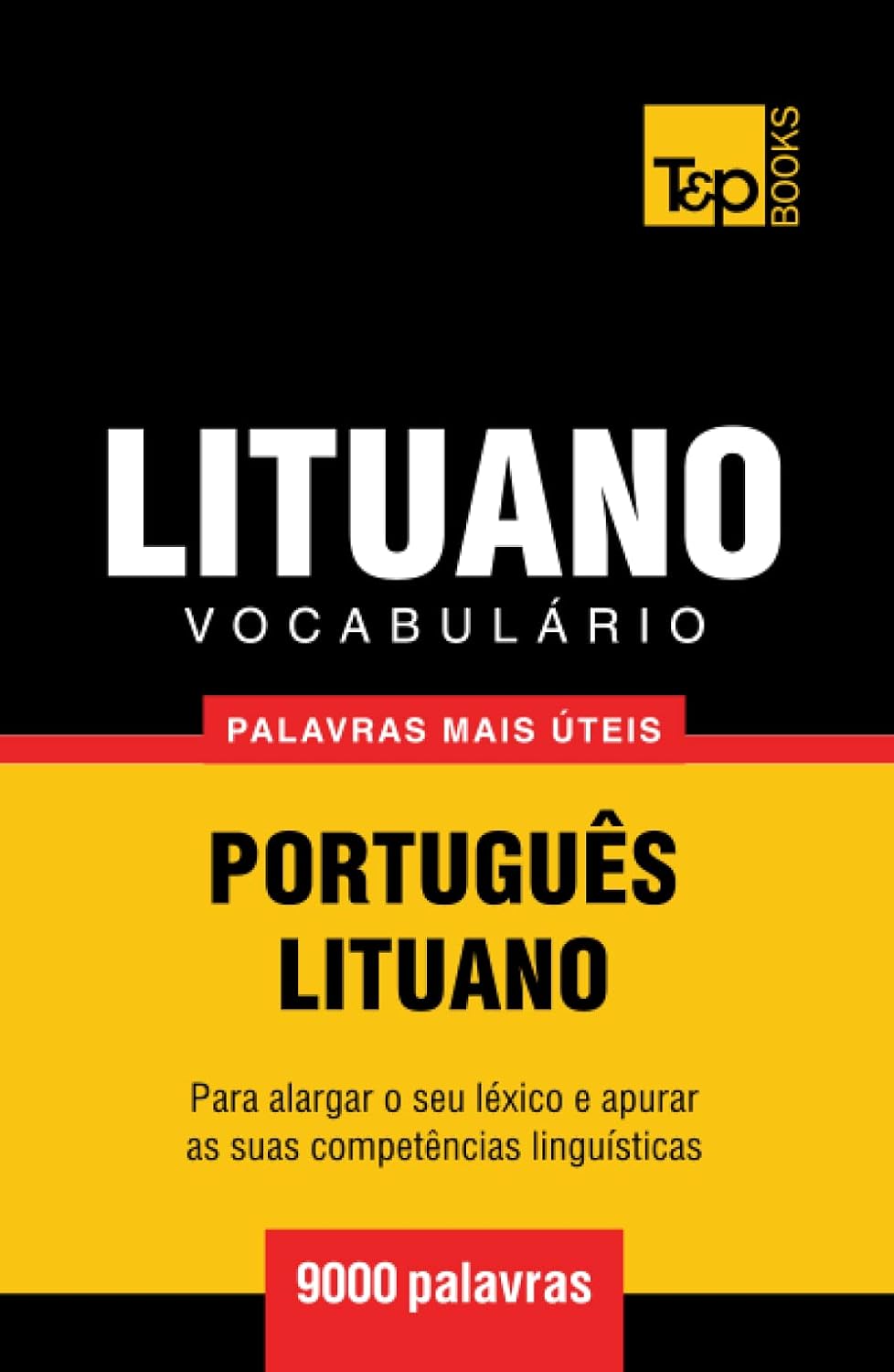 capítulo por capítulo baixar Vocabulário Português-Lituano - 9000 palavras mais úteis (European Portuguese Collection) (Portuguese Edition)