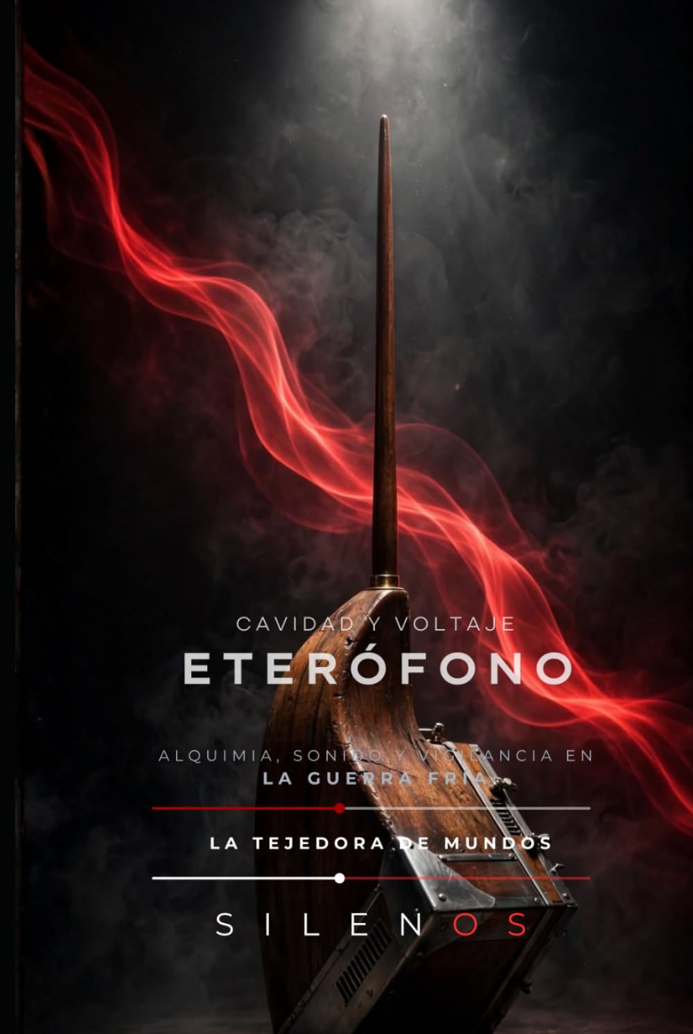 capítulo por capítulo baixar ETERÓFONO, CAVIDAD Y VOLTAJE: Alquimia, Sonido y Vigilancia en la Guerra Fría (MÚSICA) (Spanish Edition)