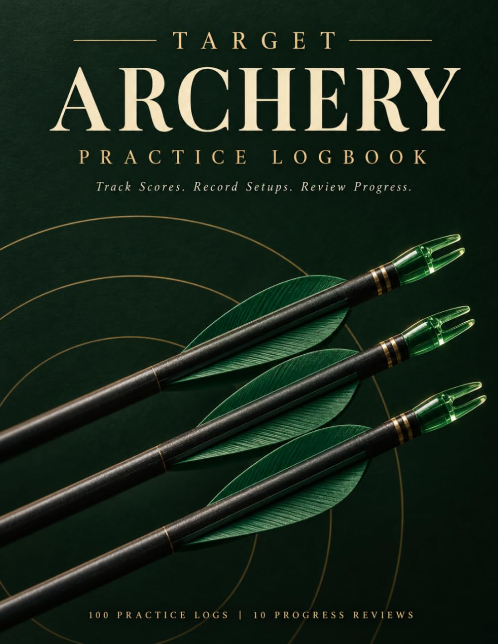 Target Archery Practice Logbook: Track Scores. Record Setups. Review Progress. baixar livro de graça